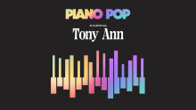 "Piano Pop 	 - Starring Tony Ann With Special Guests - Du 7 Au 8 Avril 2026 - Folies Bergère - Billetterie - Paris"