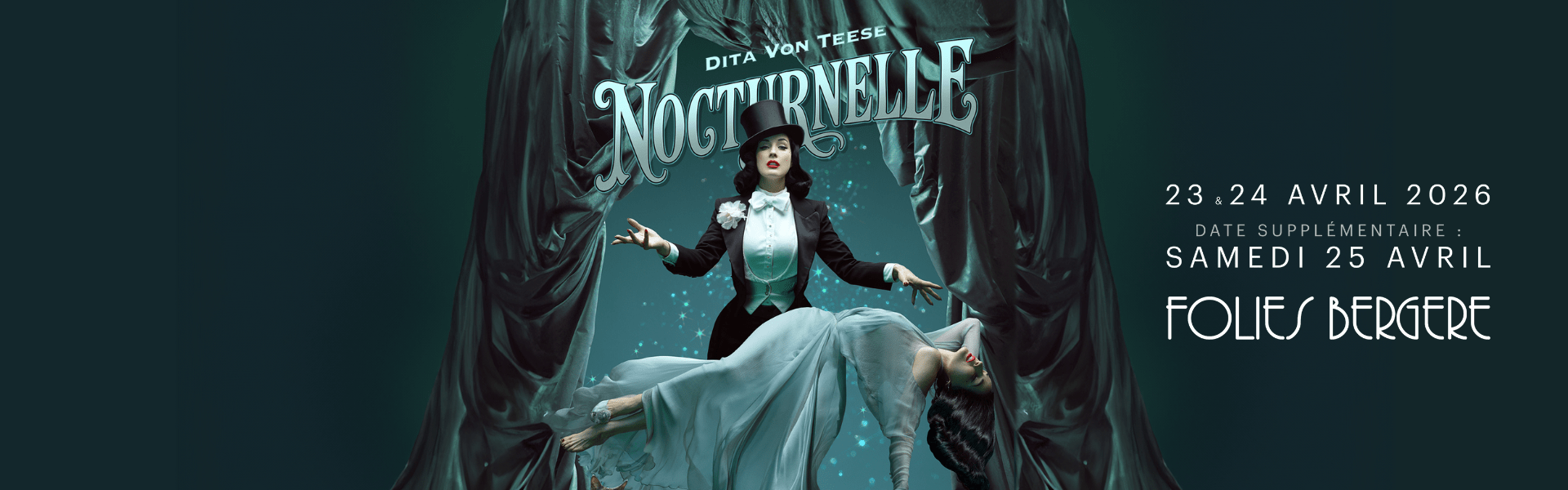 Dita Von Teese -  Nocturnelle - 23, 24 Et 25 Avril 2026  - Folies Bergère - Billetterie - Paris
