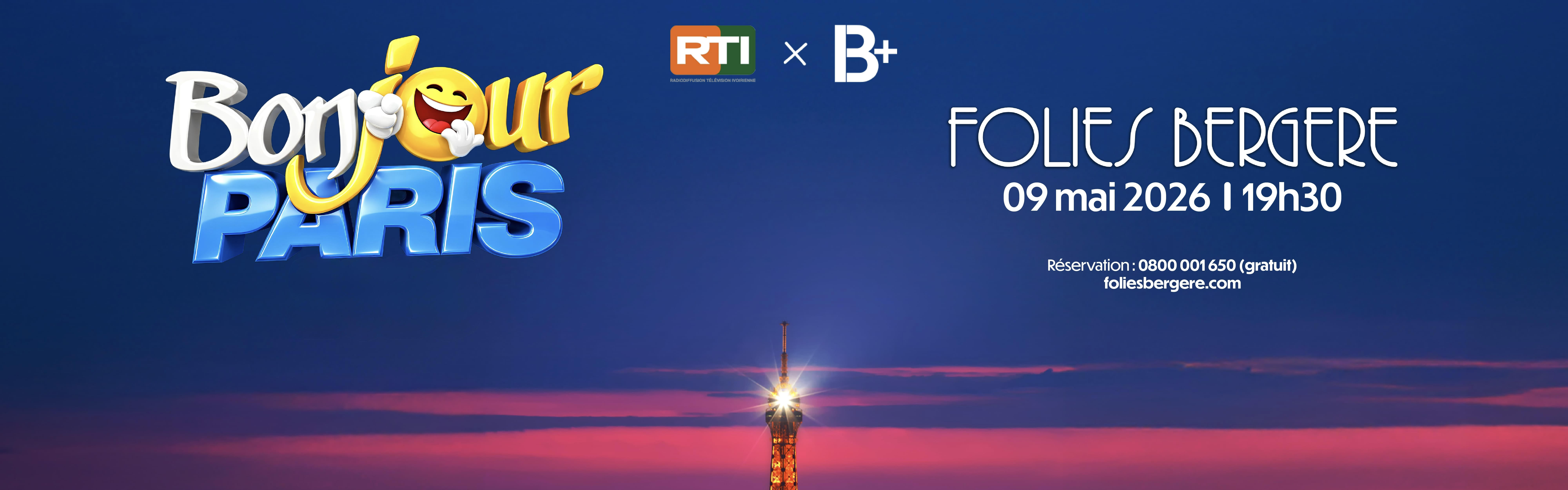 Bonjour Paris 2026  - De Retour - 9 Mai 2026 - Folies Bergère - Billetterie - Paris