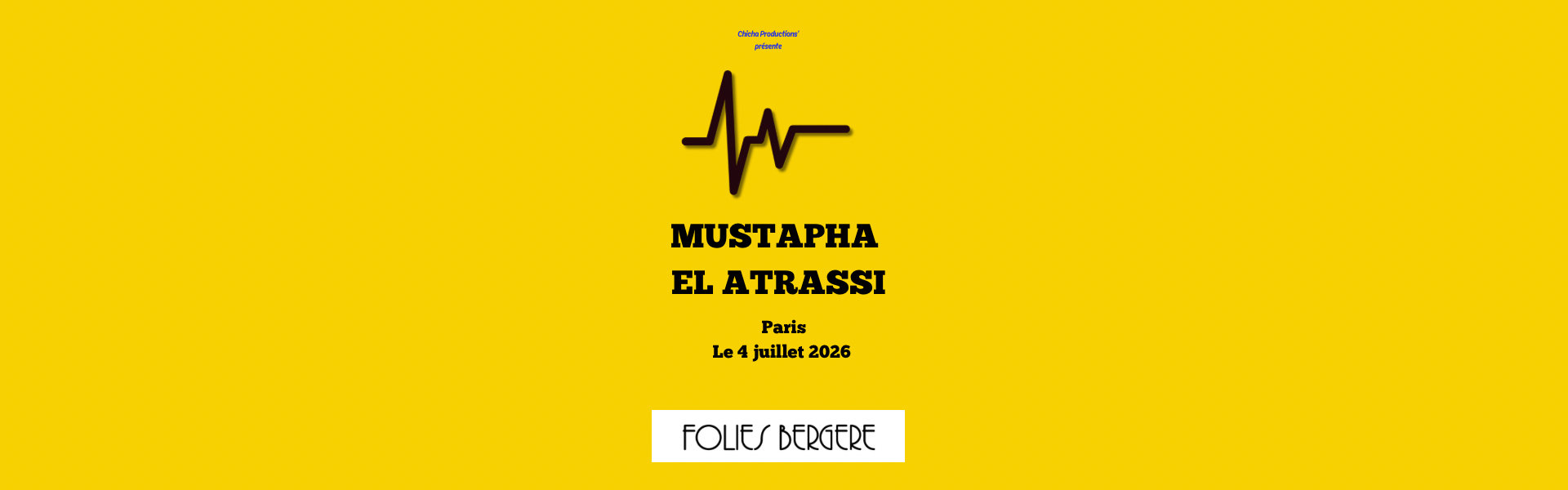 Mustapha El Atrassi - Dans Renaissance - 4 Juillet 2026 - Folies Bergère - Billetterie - Paris