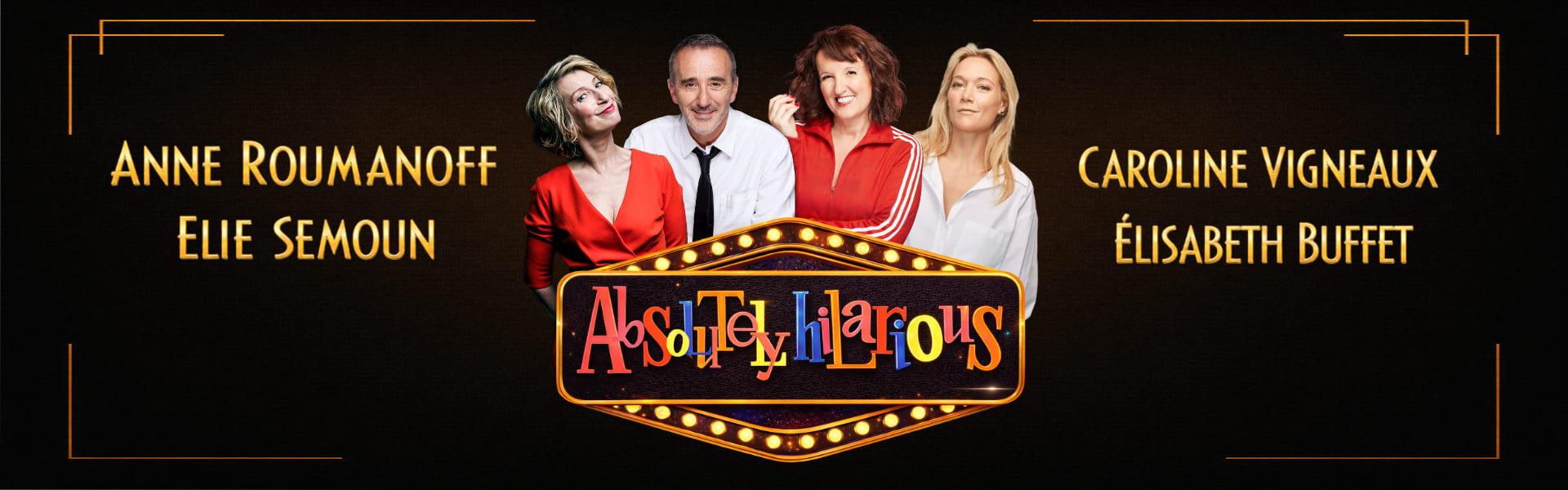 Absolutely Hilarious - Le Spectacle - 13 septembre 2026 - Folies Bergère - Billetterie - Paris